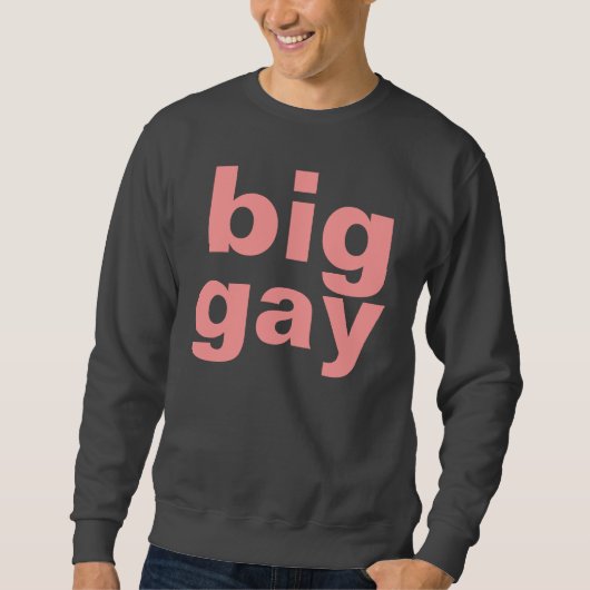 groß schwul sweatshirt (Vorderseite)