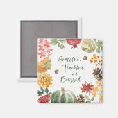 Großartig, dankbar und gesegnet Ernte Magnet (Vorderseite/Rückseite)