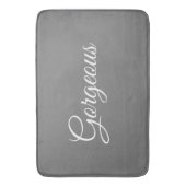 Großartig oder Ihre Nachricht, weißes Script, grau Badematte (Vorderseite Vertikal)