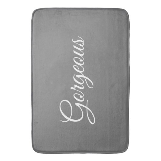 Großartig oder Ihre Nachricht, weißes Script, grau Badematte (Vorderseite Vertikal)