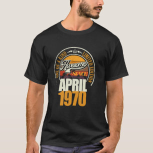 Großartig seit April 1970 55. Geburtstag Sprüche 5 T-Shirt
