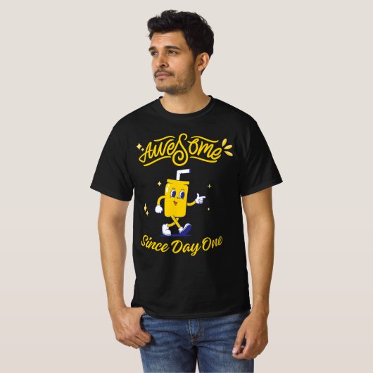 Großartig seit dem ersten Tag T-Shirt (Vorne ganz)