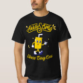 Großartig seit dem ersten Tag T-Shirt (Vorderseite)