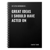 Großartige Ideen, die ich im Amt hätte tun sollen Notizblock (Vorderseite)