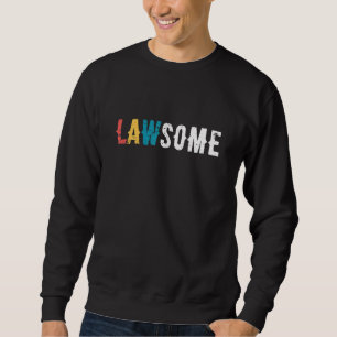 Großartiger Anwalt Rechtsanwalt Anwaltskanzlei Ger Sweatshirt