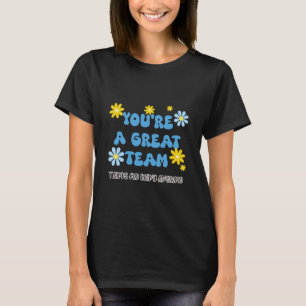 Großartiges Team – Danke, dass ihr großartig seid T-Shirt