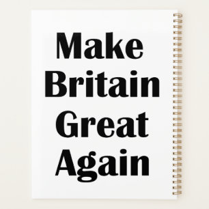 Großbritannien wieder groß machen planer