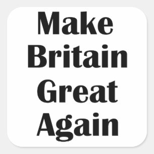 Großbritannien wieder groß machen quadratischer aufkleber