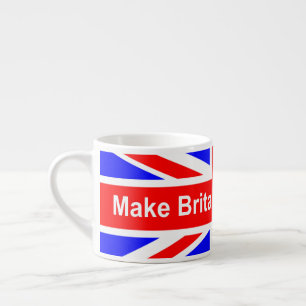 Großbritannien wieder groß machen und Britisch kau Espressotasse