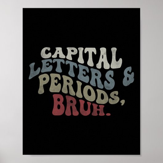 Großbuchstaben Und Punkte Bruh Poster (Vorne)