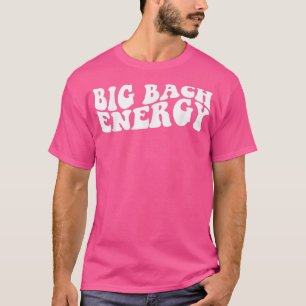 Große Bach-Energy-Braut-Junggesellinnen-Abschiedsp T-Shirt