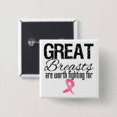 GROSSE BREASTS sind es wert, dafür zu kämpfen Button (Vorne & Hinten)