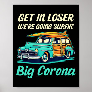 Große Corona Del Mar Beach Surf Girl Frauen Männer Poster