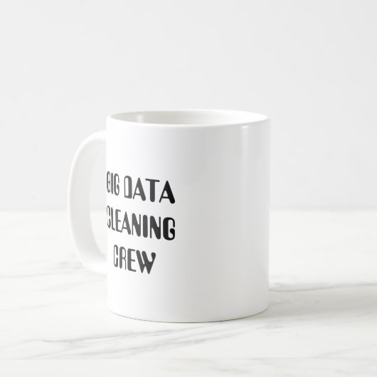 Große Datenreinigungs-Crew Kaffeetasse (Vorderseite Links)