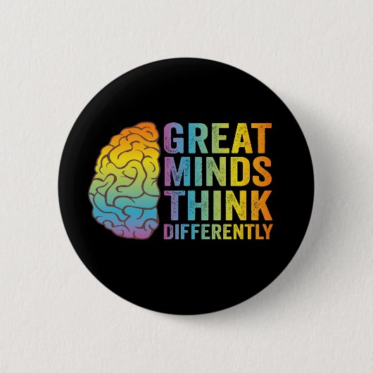 Große Denker denken anders als Neurodivergent Button (Vorderseite)