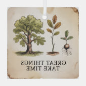 Große Dinge Brauchen Zeit Ornament Aus Glas (Rückseite)
