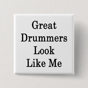 Große Drummer sehen aus wie ich Button