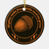 Große Eichen aus kleinen Eichen wachsen Keramik Ornament (Vorne)