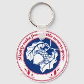 Große Eichen aus kleinen Eichen wachsen Schlüsselanhänger (Vorderseite)