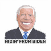 GROSSE FUNNY HIDIN' VON JOE BIDEN DECALS AUFKLEBER (Vorderseite)
