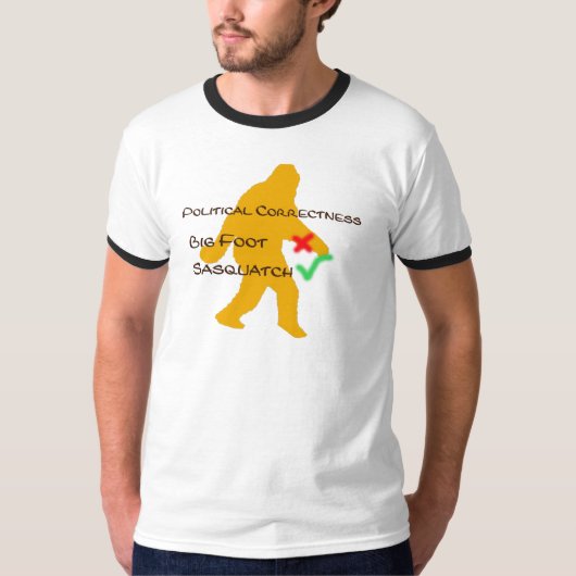 Große Füße im Vergleich zur politischen Korrekthei T-Shirt (Vorderseite)
