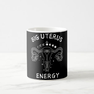 Große Gebärmutter Energie Feministin Kaffeetasse