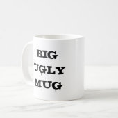 Große hässliche Tasse (Vorderseite Links)