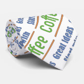 Große Ideen beginnen mit Kaffee Krawatte (Gerollt)