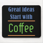 Große Ideen beginnen mit Kaffee Mousepad (Vorne)