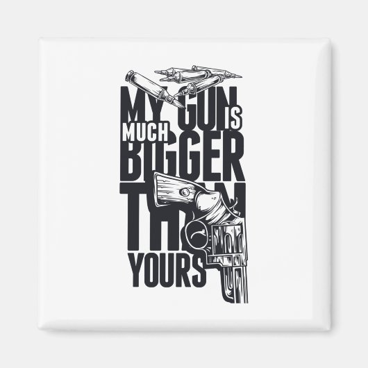 Größe ist kein Playful Gun Comparison Sticker Magnet (Vorne)
