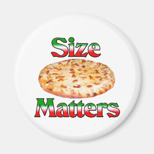 Größe ist von Bedeutung (Pizza) Magnet