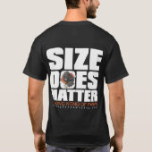Größe ist von Bedeutung T-Shirt (Rückseite)
