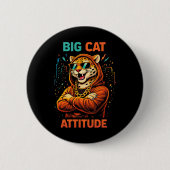 Große Katzenattitüde Button (Vorderseite)