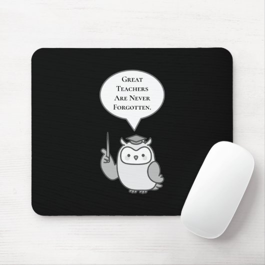 Große Lehrer werden nie vergessen, Niedliche Schüs Mousepad (Mit Mouse)