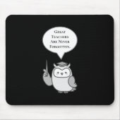 Große Lehrer werden nie vergessen, Niedliche Schüs Mousepad (Vorne)