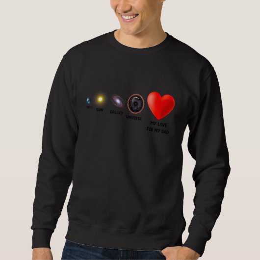 Große Liebe für Vater Funny Vater Valentine S Day  Sweatshirt (Vorderseite)