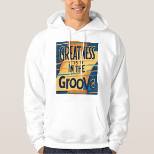 Größe liegt im Groove 2 Hoodie