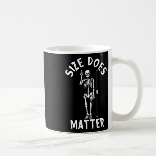 Größe macht Problem Halloween 12 Fuß Skelett Funny Kaffeetasse (Rechts)