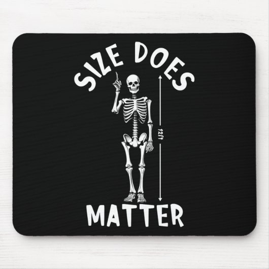 Größe macht Problem Halloween 12 Fuß Skelett Funny Mousepad (Vorne)