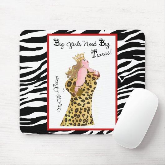 Große Mädchen brauchen Big Tiaras! Mousepad (Mit Mouse)