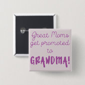 Große Mamas erhalten zur Großmutter gefördert! Button (Vorne & Hinten)