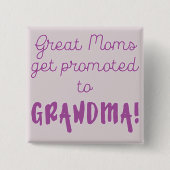 Große Mamas erhalten zur Großmutter gefördert! Button (Vorderseite)