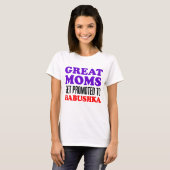 Große Mamas nach Babushka T-Shirt (Vorne ganz)