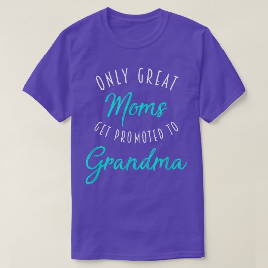 Große Mamas werden für Oma, Schwangerschaft, geför T-Shirt (Design vorne)