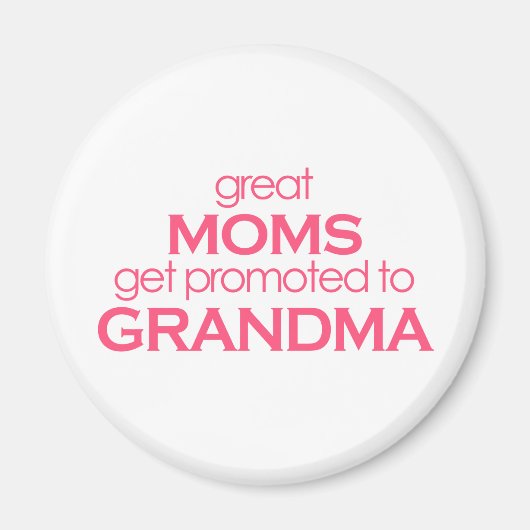 Große Mamas werden in Oma befördert Magnet (Vorne)