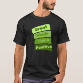 Große Minds denken positiv T-Shirt (Vorderseite)