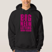Große Neonbuchstaben Hoodie (Vorderseite)