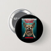 Größe nicht ...Angst tut! Aufkleber Button (Vorne & Hinten)