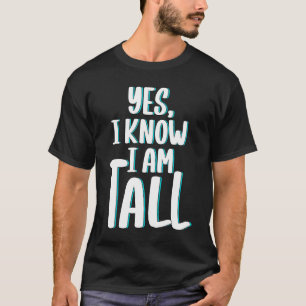 Große Person, die ich kenne große Leute T-Shirt