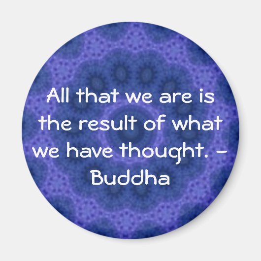 GROSSE QUOTE vom Buddha Magnet (Vorne)